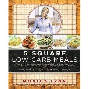  5 Square Low Carb Meals  The 20 Day Makeover Plan with 