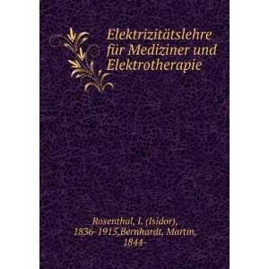   Isidor), 1836 1915,Bernhardt, Martin, 1844  Rosenthal Books