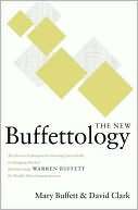 The New Buffettology How Warren Buffett Got and Stayed Rich in 