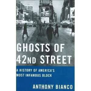   of Americas Most Infamous Block [Hardcover] Anthony Bianco Books