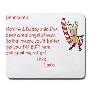  Dear Santa Letter Spoil Layla Rotten Mousepad Office 
