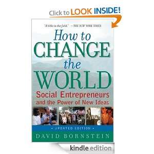 How to Change the World Social Entrepreneurs and the Power of New 