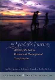 Leaders Journey Accepting the Call to Personal and Congregational 