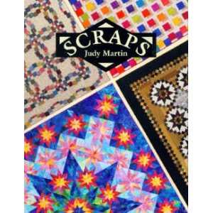  5613 Scraps Quilt Book by Judy Martin for Crosley Griffith 
