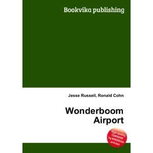  Wonderboom Airport Ronald Cohn Jesse Russell Books