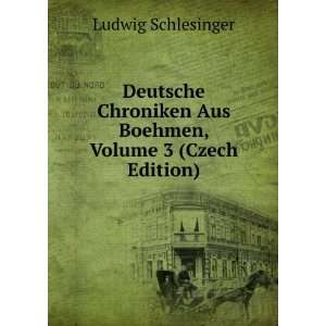   , Volume 3 (Czech Edition) Ludwig Schlesinger  Books