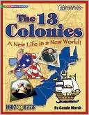 The 13 Colonies A New Life in Carole Marsh