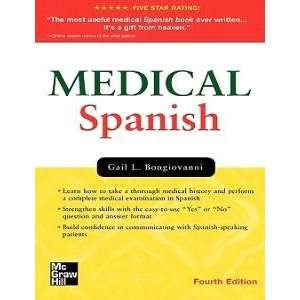   Medical Spanish, Edition 4 (9780071442008) Gail Bongiovanni Books