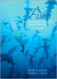 Fishes An Introduction to Ichthyology, (0131008471), Peter B. Moyle 