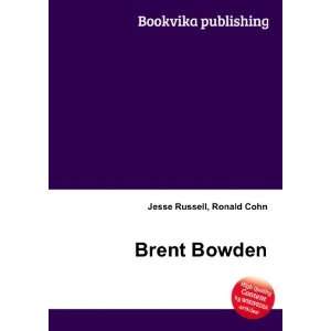  Brent Bowden Ronald Cohn Jesse Russell Books