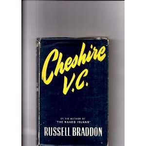  CHESHIRE VC RUSSELL BRADDON Books