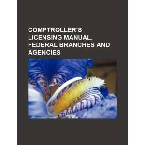   Federal branches and agencies (9781234074210) U.S. Government Books