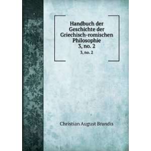    romischen Philosophie. 3, no. 2 Christian August Brandis Books