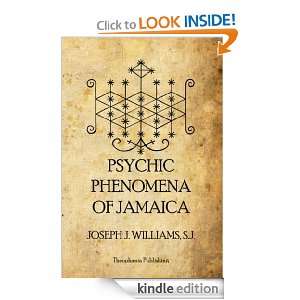 Psychic Phenomena of Jamaica Joseph J. Williams S.J.   