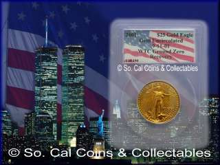 WTC 2001 PCGS Gem Unc $25 Dollar Gold Eagle 1 of 190 Ground Zero 