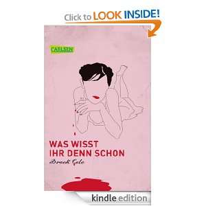 Was wisst ihr denn schon (German Edition) Brock Cole, Brigitte 