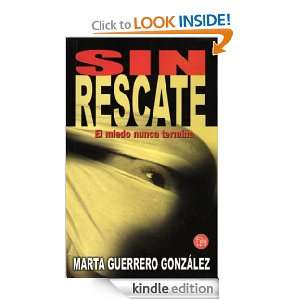 Sin rescate (Spanish Edition) Marta Guerrero González  