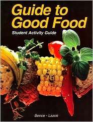 Guide to Good Food Student Activity Guide, (159070519X), Deborah L 