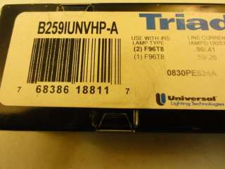 29451 New No Box, Triad B259IUNVHP A Electronic Ballast, Lamp Type 