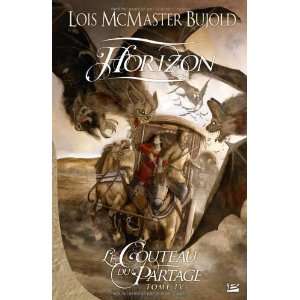   du partage t.4 ; horizon (9782352943693) Lois Mcmaster Bujold Books