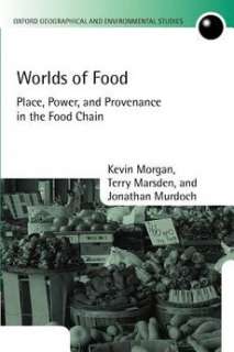 Worlds of Food NEW by Jonathan Murdoch 9780199542284  