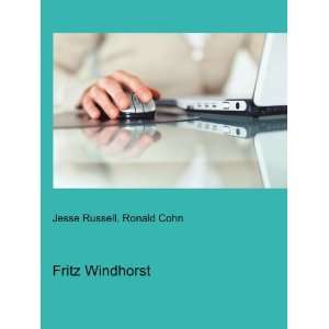  Fritz Windhorst Ronald Cohn Jesse Russell Books