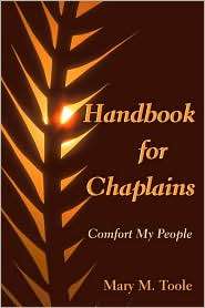 Handbook for Chaplains Comfort My People, (0809143860), Mary M. Toole 