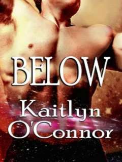   Below by Kaitlyn OConnor, New Concepts Publishing 