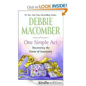 One Simple Act Debbie Macomber  Kindle Store