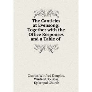   of . Winfred Douglas, Episcopal Church Charles Winfred Douglas Books