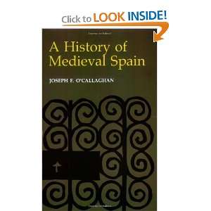   History of Medieval Spain [Paperback] Joseph F. OCallaghan Books