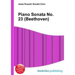  Piano Sonata No. 23 (Beethoven) Ronald Cohn Jesse Russell 
