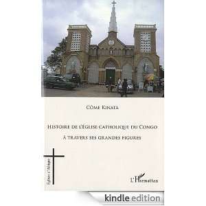   ses grandes figures  1938 1993 (Eglises dAfrique) (French Edition