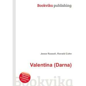  Valentina (Darna) Ronald Cohn Jesse Russell Books