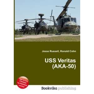  USS Veritas (AKA 50) Ronald Cohn Jesse Russell Books