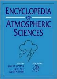 Encyclopedia of Atmospheric Sciences 2nd Edition V1 6, (0122270908 