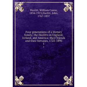   William Carew, 1834 1913,Hazlitt, John, 1767 1837 Hazlitt Books