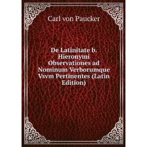   ad Nominum Verborumque Vsvm Pertinentes Carl von Paucker Books