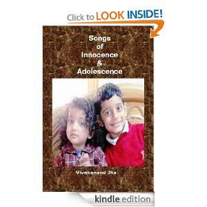 Songs of Innocence and Adolescence vivekanand Jha  Kindle 