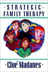 Strategic Family Therapy, (1555423639), Cloe Madanes, Textbooks 