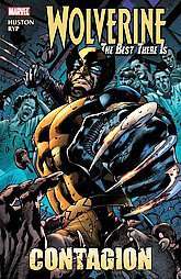 Wolverine the Best There Is Contagion by Charlie Huston 2011 