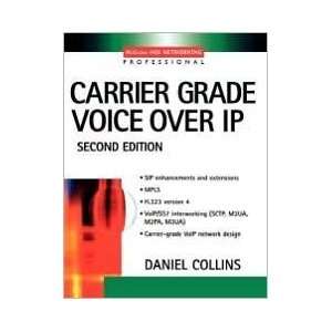  Carrier Grade Voice Over IP 2nd (second) edition Text Only 
