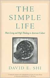 The Simple Life, (0820329754), David E. Shi, Textbooks   Barnes 