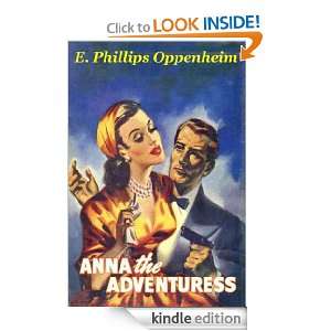 ANNA THE ADVENTURESS E. Phillips Oppenheim  Kindle Store