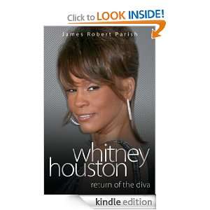 Whitney Houston Return of the Diva James Robert Parish  