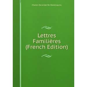   FamiliÃ¨res (French Edition) Charles Secondat De Montesquieu Books