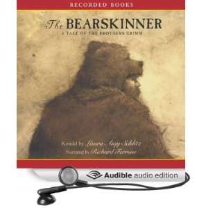  The Bearskinner A Tale of Brothers Grimm (Audible Audio 