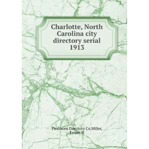  Charlotte, North Carolina city directory serial. 1913 