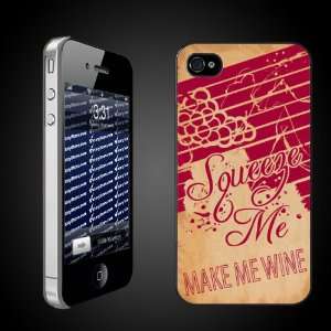  Wine Theme Squeeze Me, Make Me Wine   iPhone Hard Case 
