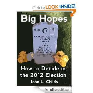 Big Hopes A Book About Obama John Childs  Kindle Store